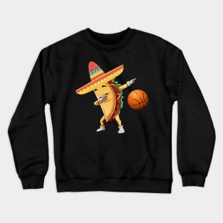 Dabbing basketball taco dab Crewneck Sweatshirt